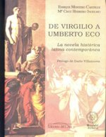 De Virgilio a Umberto Eco : la novela histórica latina contemporánea