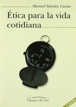 Ética para la vida cotidiana