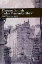 El teatro lírico de Carlos Fernández Shaw