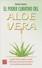 El poder curativo del aloe vera