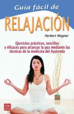 Guía fácil de la relajación