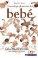 Cómor elegir el nombre del bebé