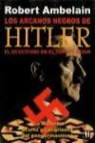 Los arcanos negros de Hitler
