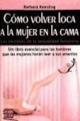 Cómo volver loca a la mujer en la cama