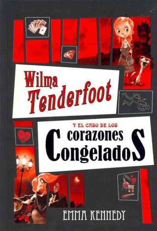 WILMA Y EL CASO DE CORAZONES CONGELADOS
