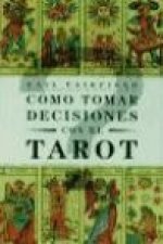 Cómo tomar decisiones con el tarot