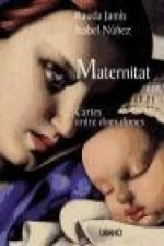 Maternitat : cartes entre dues dones