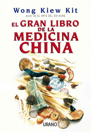 El Gran Libro de la Medicina China = The Complete Book of Chinese Medicine