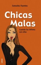 Chicas Malas: Cuando las Infieles Son Ellas