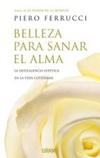 Belleza Para Sanar El Alma