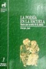POESIA EN LA ESCUELA LA HACIA UNA ESCUELA DE LA POESIA