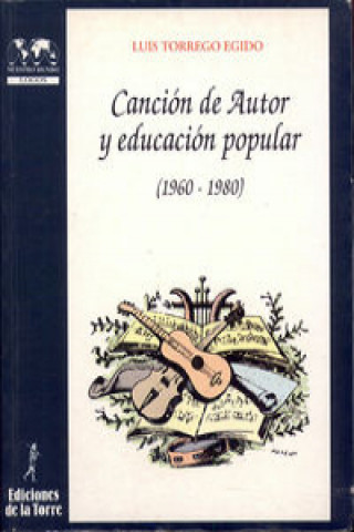 Canción de autor y educación popular, 1960-1980