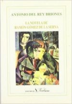 Las novelas de Ramón Gómez de la Serna