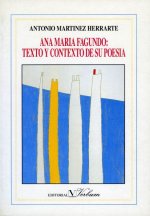 Ana María Fagundo : texto y contexto de su poesía