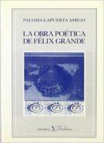 La obra poética de Félix Grande