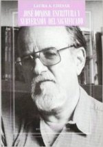 José Donoso : escritura y subversión del significado