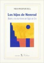 Los hijos de Nemrod, Babel y los escritores del Siglo de Oro