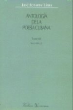 Antología de la poesía cubana. T. 3: S. XIX(2)