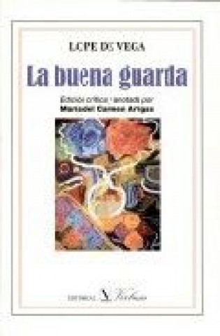 La buena guarda