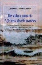 De vida o muerte = Life and death matters