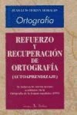 Ortografía : refuerzo y recuperación de ortografía