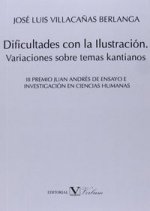 Dificultades con la Ilustración. Variaciones sobre temas kantianos