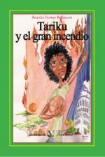 Tariku y el gran incendio