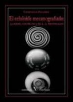 El celuloide mecanografiado : la poesía cinemática de E. A. Westphalen