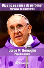 Dios no se cansa de perdonar