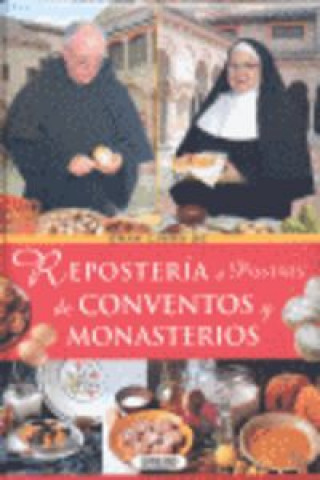 Repostería postres de conventos y monasterios