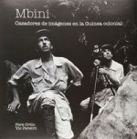 Mbini : cazadores de imágenes en la Guinea colonial