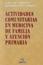 Actividades comunitarias en medicina de familia y atención primaria