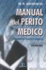 Manual del perito médico : fundamentos técnicos y jurídicos