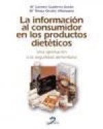 La información al consumidor en los productos dietéticos : una aportación a la seguridad alimentaria