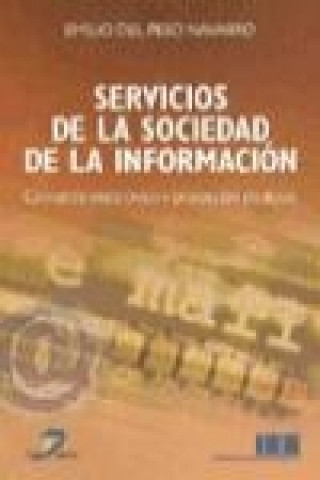 Servicios de la Sociedad de la Información : comercio electrónico y protección de datos