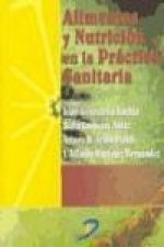 Alimentos y nutrición en la práctica sanitaria