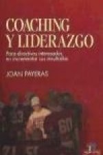 Coaching y liderazgo : para directivos interesados en incrementar sus resultados
