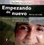 Empezando de nuevo : así es mi vida