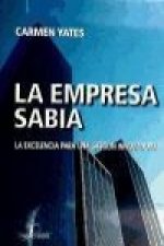 La empresa sabia : la excelencia para una gestión innovadora