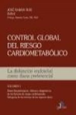 Control global de riesgo cardiometabólico : la disfunción endotelial como diana preferencial