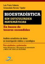 Bioestadística sin dificultades matemáticas : en busca de tesoros escondidos