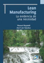 Lean manufacturing : la evidencia de una necesidad