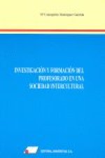 Investigación y formación del profesorado en una sociedad intercultural