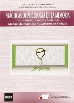 Prácticas de psicología de la memoria : estructuras, procesos, sistemas : manual de prácticas y cuaderno de trabajo