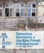 Derechos humanos y justicia penal internacional