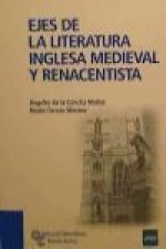 Ejes de la literataura inglesa medieval y renacentista