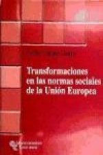 Transformaciones en las normas sociales de la Unión Europea