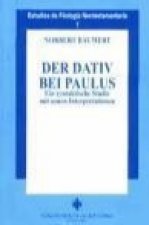 Der dativ bei Paulus : ein Syntaktische Studie mit neven Interpretationen
