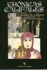 Crónicas califales : las memorias de Al-Hákam II