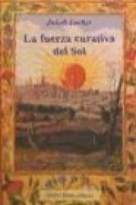 La fuerza curativa del sol